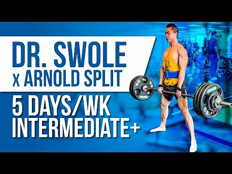 NEW SPLIT: Dr. Swole x Arnold Split | Full 5 Day Hypertrophy Program