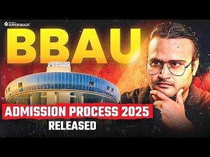 CUET 2025: BBAU Lucknow Admission Process Released 🏫| Step-by-Step Process & Document Checklist 📝