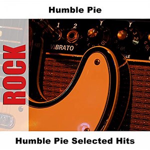 Humble Pie - Humble Pie Selected Hits