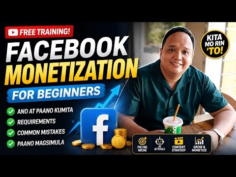 Facebook Monetization for Beginners (Tagalog) | Paano Kumita sa Facebook sa 2026