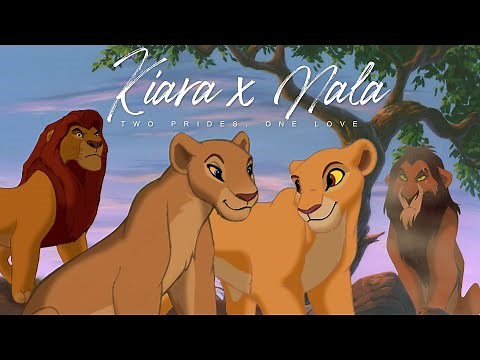 Kiara x Nala - Two Prides, One Love [THE LION KING AU]