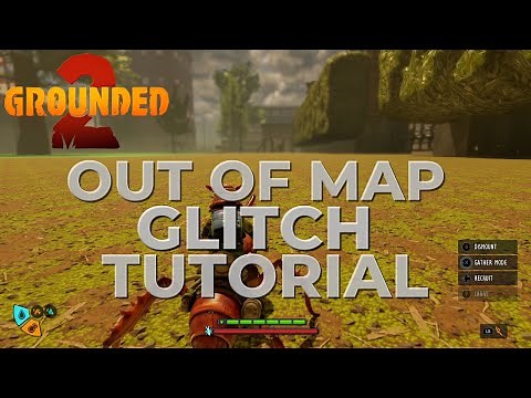 OUT OF MAP GLITCH | Grounded 2 | Tutorial