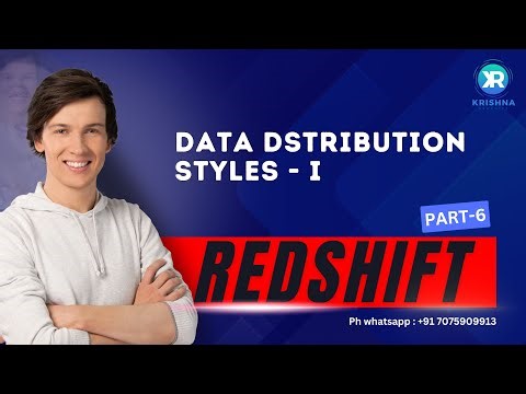 Redshift Complete Training Course [PART 6] | Data Distribution Styles - I |