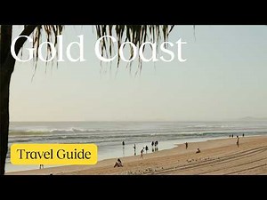 Gold Coast, Australia Travel Guide: MUST-SEE beaches, amusement parks and more