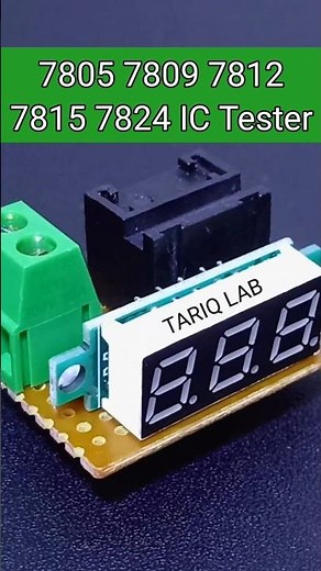 All 78XX Voltage Regulator Tester