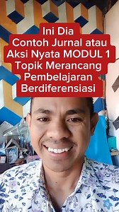 264K views · 3.4K reactions | Ini Dia Contoh Jurnal atau Aksi Nyata Modul 1 topik Merancang Pembelajaran Berdiferensiasi #ppg #ppgdaljab2024 #ppggurutertentu #fbpro #reels #fyp #viral | Juan Kefi Tutorial | Facebook