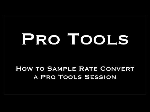 Pro Tools Session Sample Rate Convert