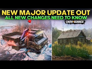 New Major Update 32.1 Out All New Changes in SnowRunner You Need to Know
