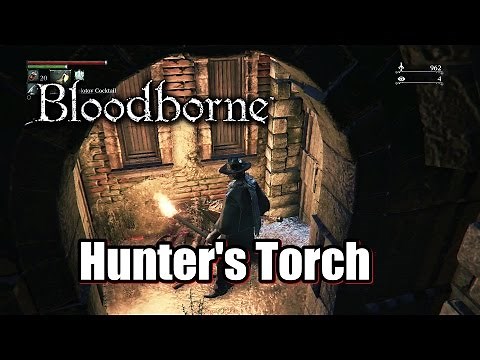 Bloodborne Hunter's Torch - Location Guide l Old Yharnam