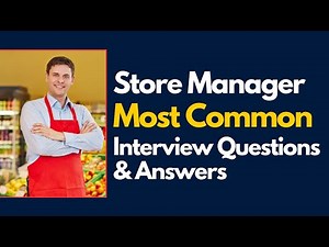Store Manager Interview Questions and Answers for 2025