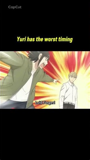 yuri's worst timing #anime #shortvideo #spyxfamily #funny #fyp #viral #viralvideo #shorts