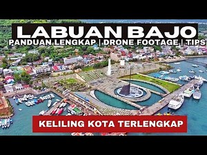 KELILING LABUAN BAJO PALING LENGKAP | PANDUAN TRAVELING TERLENGKAP