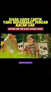 Kisah Gadis Cantik Yang Bersahabat Dengan Macan Liar