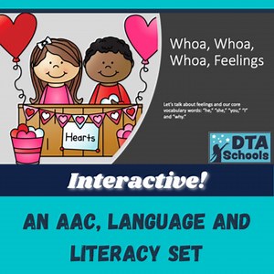 Whoa, Whoa, Whoa Feelings!:  An Interactive Vocabulary & AAC Activity Set