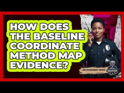 How Does the Baseline Coordinate Method Map Evidence?
