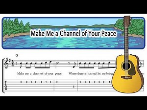 Make Me a Channel of Your Peace - Easy Christian Guitar Sheet Music with GUITAR TAB & Lyrics