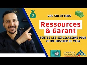 Les Ressources Financières et le Garant pour votre dossier de VISA d'études France