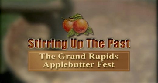 Stirring Up the Past: The Grand Rapids Apple Butter Fest