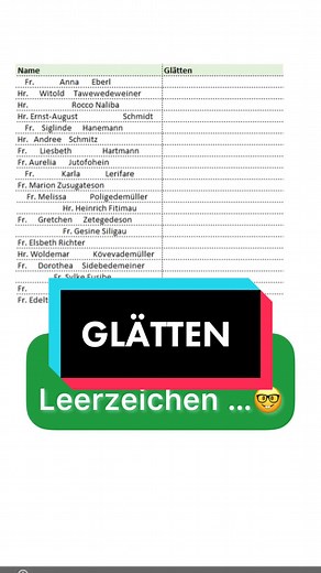 Mit der GLÄTTEN Funktion kannst Du unnötige Leerzeichen, vor, zwischen und nach dem Text entfernen. Erklärung zum Video: oder =GLÄTTEN(Text) Nach Eingabe der Formel werden die überflüssigen Leerzeichen entfernt. #excel #exceldeutschland #tippsundtricks #zeitsparen #work #exceltips #work #fyp #viral #exceltricks #exceltraining #foryoupage #spreadsheets #fürdich