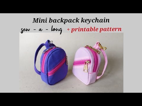 DIY Mini Backpack Keychain Sewing Tutorial / sew - a - long #26