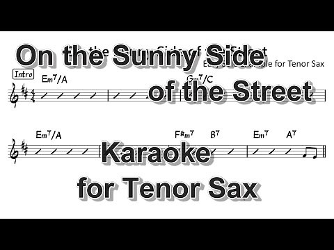 On the Sunny Side of the Street - Karaoke for Tenor Sax 【カラオケ】明るい表通りで【テナーサックス用】