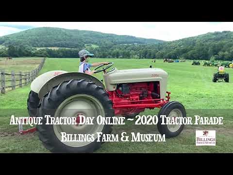 2020 Tractor Days - Antique Tractor Parade at Billings Farm