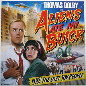 Thomas Dolby - Aliens Ate My Buick