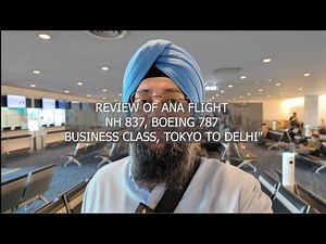 ANA Business Class Review: Boeing 787 Flight NH837 Tokyo to Delhi - Honest & Unbiased