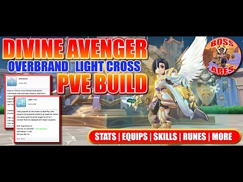 Ragnarok M Eternal Love | Divine Avenger Overbrand and Light Cross PVE Build Guide