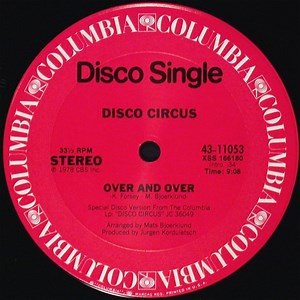 Disco Circus - Over And Over / Get Up And Dance