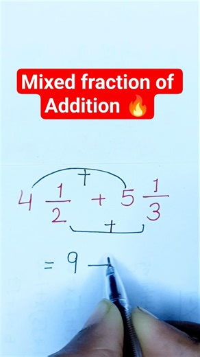 Mixed fraction of Addition 🔥