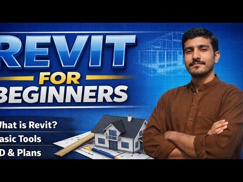 Revit Course for Beginners in Urdu | Part 1 | Complete Revit Tutorial 2026