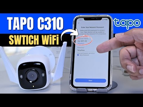 Tapo C310 Switch to New WiFi Network | Keep Your Settings