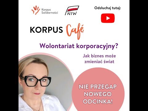 KORPUS CAFE Wolontariat korporacyjny – jak biznes może zmieniać świat