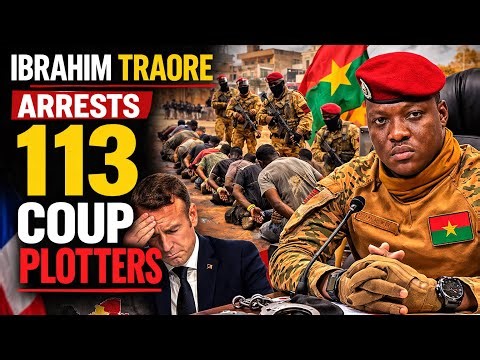 Traore Arrests Coup PLotters funded by The West
