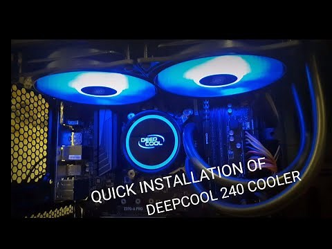 HOW TO INSTALL DEEPCOOL L240T LIQUID COOLER II DEEPCOOL 240MM COOLER QUICK INSTALLATION GUIDE