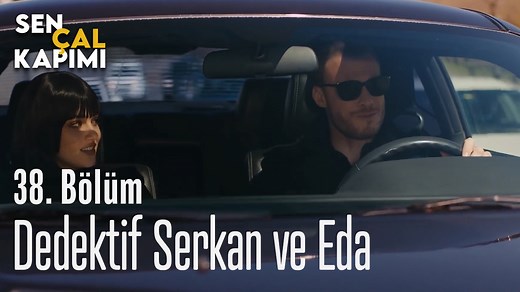 Dedektif Serkan ve Eda - Sen Çal Kapımı 38. Bölüm