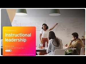 Instructional Leadership: Theory, Practice, and Reflection