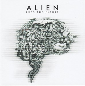 Alien - Into The Future
