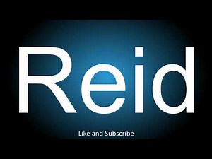 How to correctly pronounce - Reid.