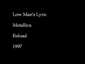 Metallica - Low Man's Lyric - Текст и превод на песента