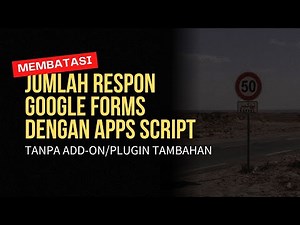 Limiting the Amount of Google Forms Responses With Apps Script Without Additional Add-ons