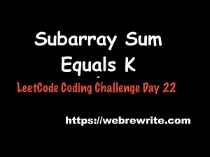 Subarray Sum Equals K (LeetCode Day 22 Question) | Programming Tutorials
