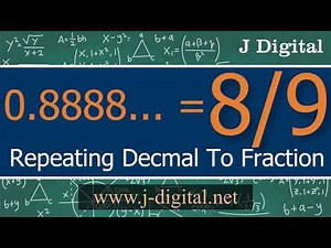 Converting a Repeating Decimal To a Fraction