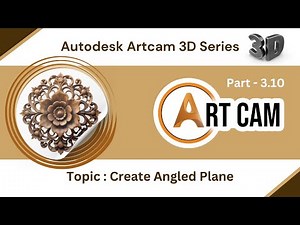 Artcam 3D Tutorial Basic Part 3.10 -Create Angled Plane Tool for Precise 3D Designs | Digital Effect