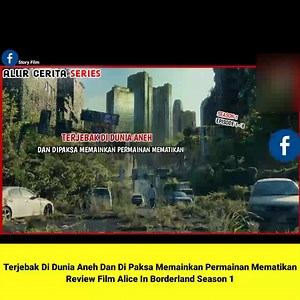 4.5K views · 94 reactions | Review Film Terbaik ‼️ Terjebak Di Dunia Aneh Dan Di Paksa Memainkan Permainan Mematikan Season 1 #film #movie #alurfilm | Story Film | Facebook