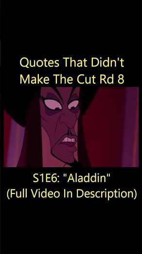 Rd 8 Aladdin Quotes That Didn't Make The Cut