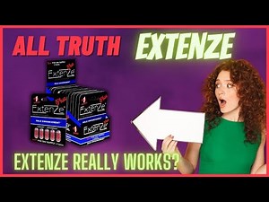 EXTENZE Review - Extenze Works? Extenze Where To Buy? The Truth About Extenze