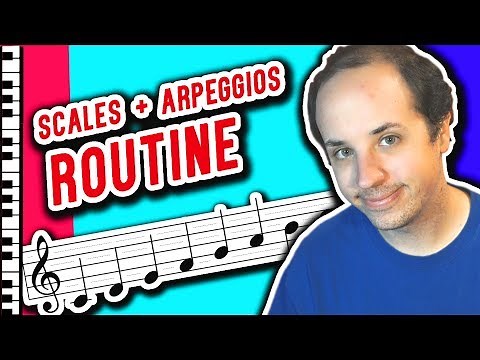 The Ultimate Practice Routine for Scales and Arpeggios on Piano
