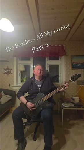 The Beatles - All My Loving Bass🎸 | Part 2(Chorus & Bridge)